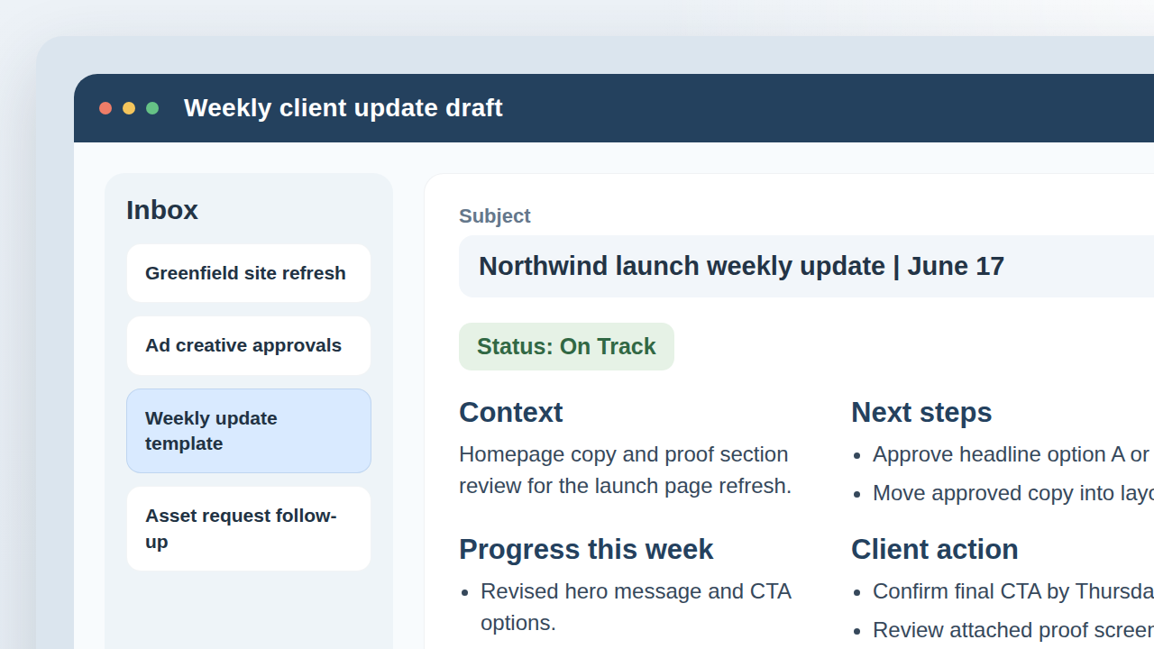 Screenshot of a weekly client update draft showing status, context, progress, next steps, and client action items.